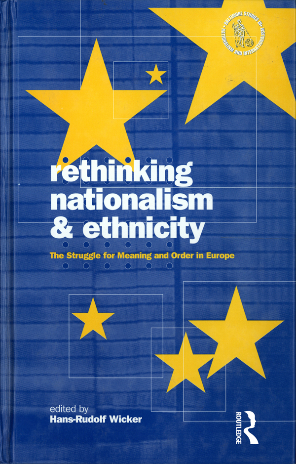 Rethinking Nationalism and Ethnicity Nationalism and Internationalism - photo 1