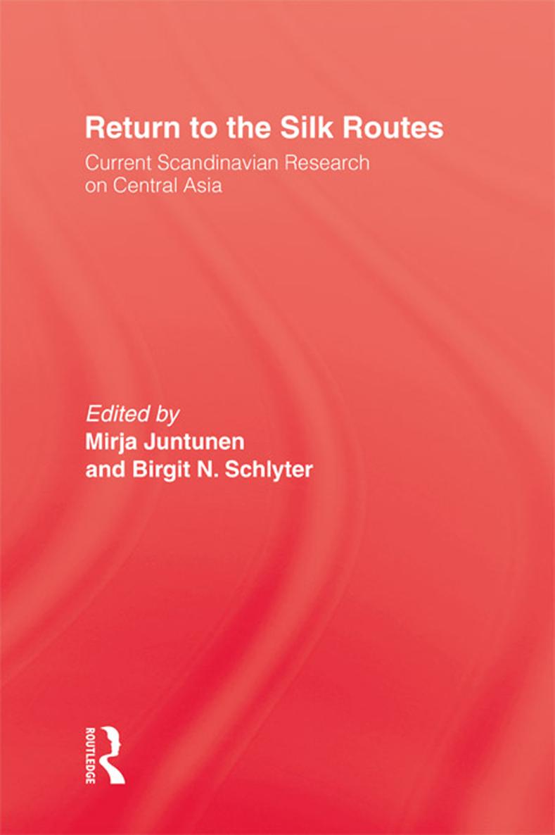 Return to the Silk Routes Current Scandinavian Research on Central Asia - image 1