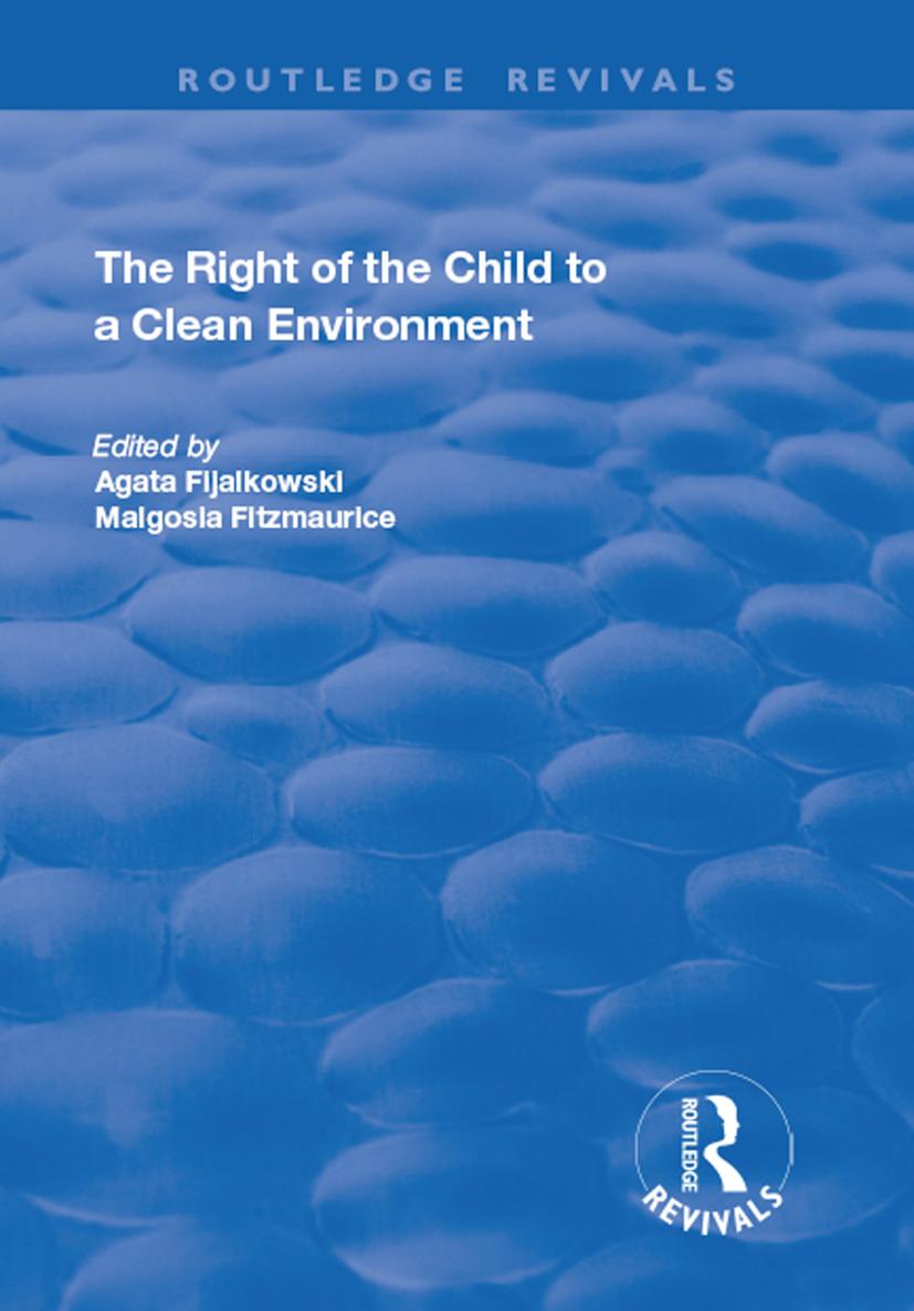 THE RIGHT OF THE CHILD TO A CLEAN ENVIRONMENT Programme on International Rights - photo 1