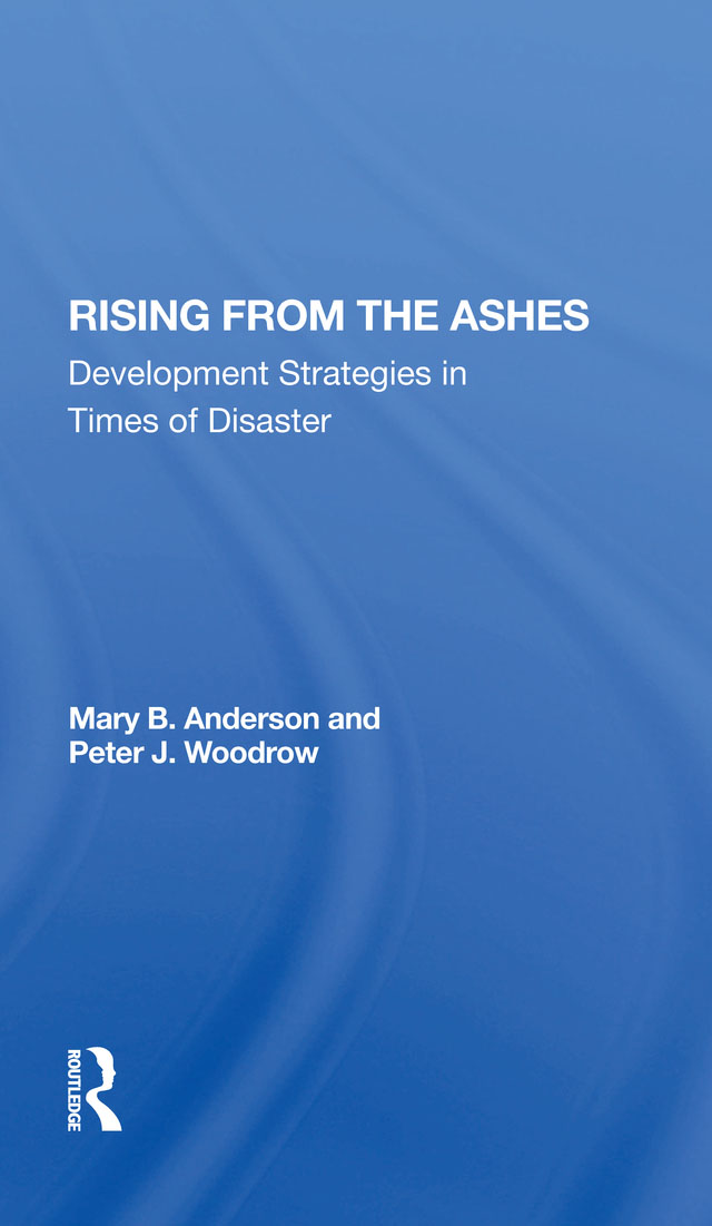 RISING FROM THE ASHES Development Strategies in Times of Disaster Rising - photo 1