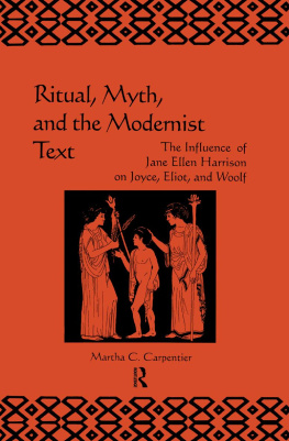 Martha C. Carpentier - Ritual, Myth and the Modernist Text