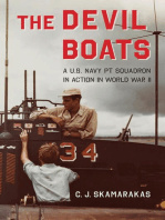 C. J. Skamarakas - The Devil Boats: A U.S. Navy PT Squadron in Action in World War II