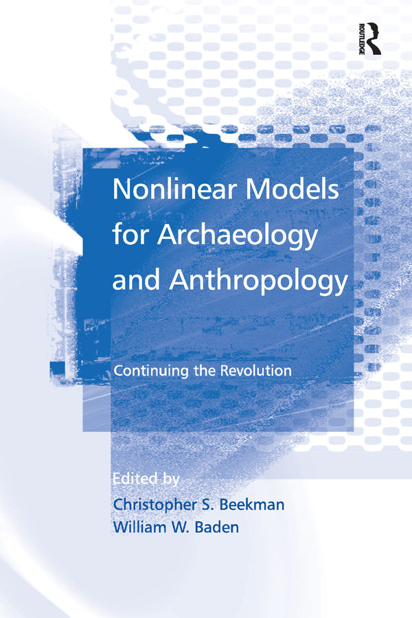 NONLINEAR MODELS FOR ARCHAEOLOGY AND ANTHROPOLOGY In memory of Ilya Prigogine - photo 1