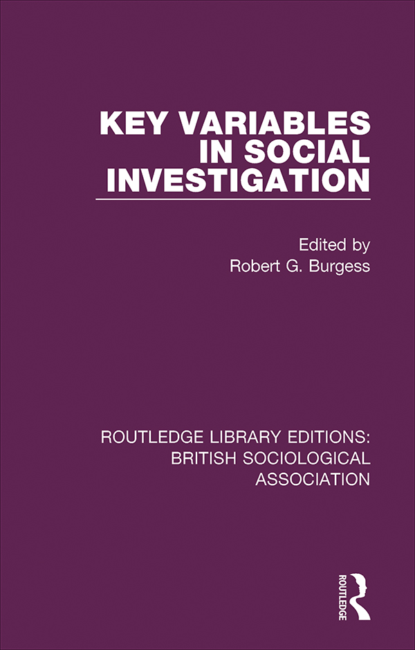 ROUTLEDGE LIBRARY EDITIONS BRITISH SOCIOLOGICAL ASSOCIATION Volume 4 KEY - photo 1