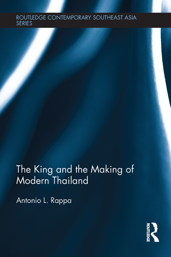 The King and the Making of Modern Thailand The making of modern Thailand is - photo 1