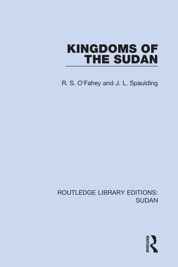 ROUTLEDGE LIBRARY EDITIONS SUDAN Volume 2 Kingdoms of the Sudan First - photo 1