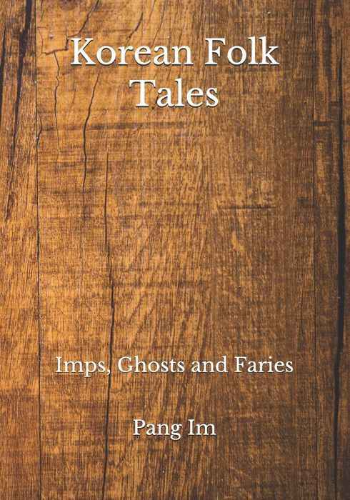 KOREAN IMPS GHOSTS AND FAIRIES Original Title Page KOREAN FOLK TALES IMPS - photo 1