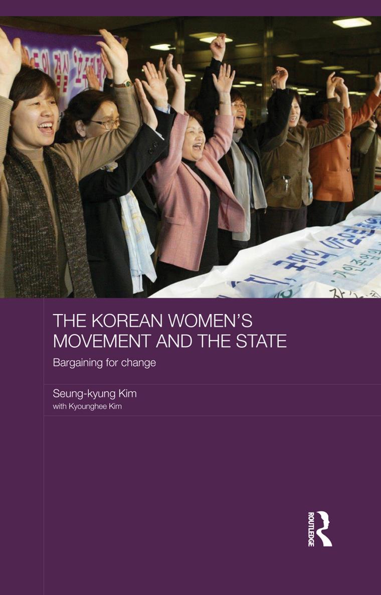 The Korean Womens Movement and the State This book asks what strategies womens - photo 1