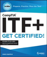 CompTIA ITF CertMike Prepare Practice Pass the Test Get Certified Exam - photo 3