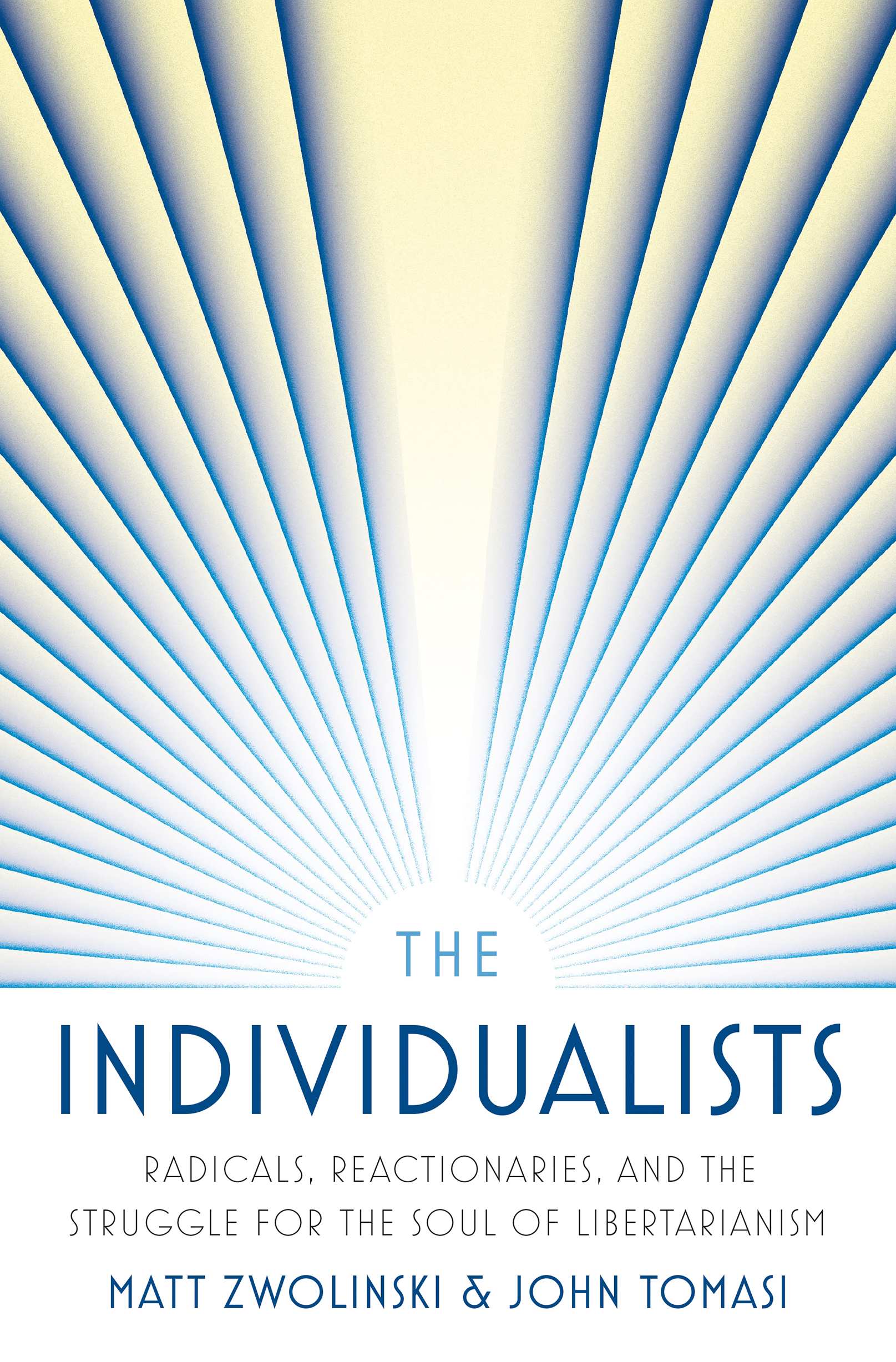 THE INDIVIDUALISTS The Individualists RADICALS REACTIONARIES AND THE - photo 1