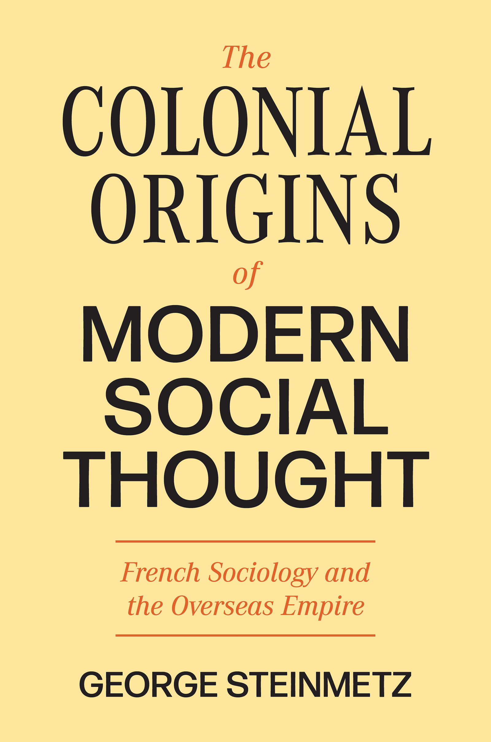 THE COLONIAL ORIGINS OF MODERN SOCIAL THOUGHT Princeton Modern Knowledge - photo 1