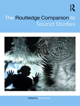 Michael Bull The Routledge Companion to Sound Studies