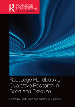 Brett Smith - Routledge Handbook of Qualitative Research in Sport and Exercise