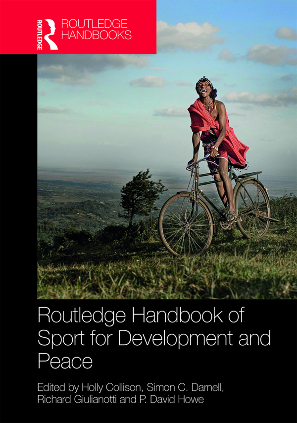 Routledge Handbook of Sport for Development and Peace Sport and physical - photo 1