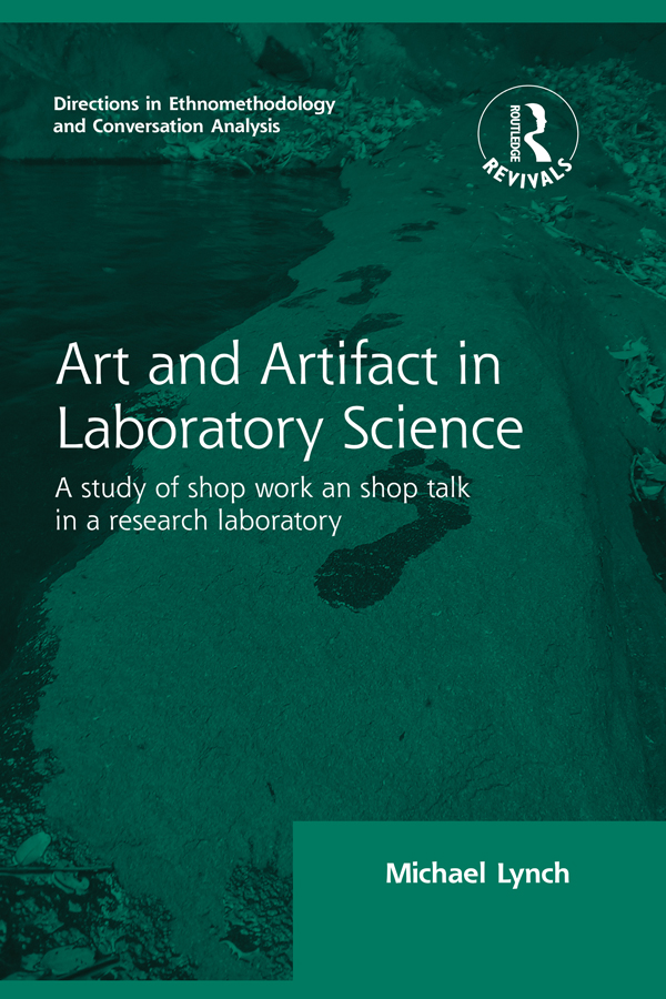 Routledge Revivals Art and Artifact in Laboratory Science First published in - photo 1