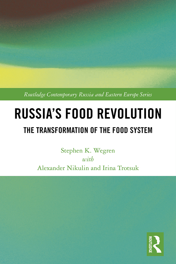 Russias Food Revolution This book analyzes the food revolution that has - photo 1