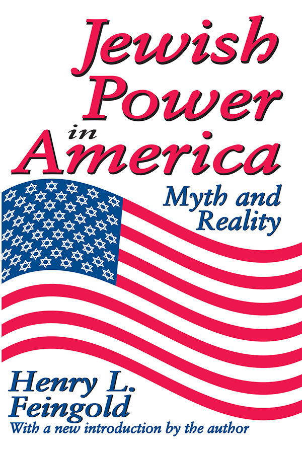 Jewish Power in America Jewish Power in America Myth and Reality Henry L - photo 1