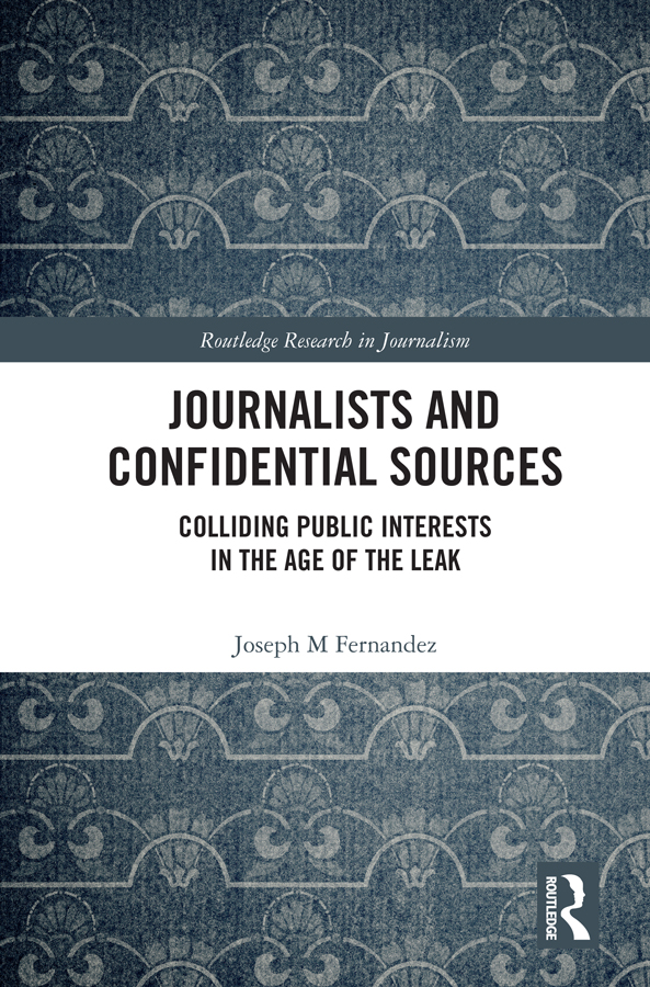 Journalists and Confidential Sources Journalists and Confidential Sources - photo 1