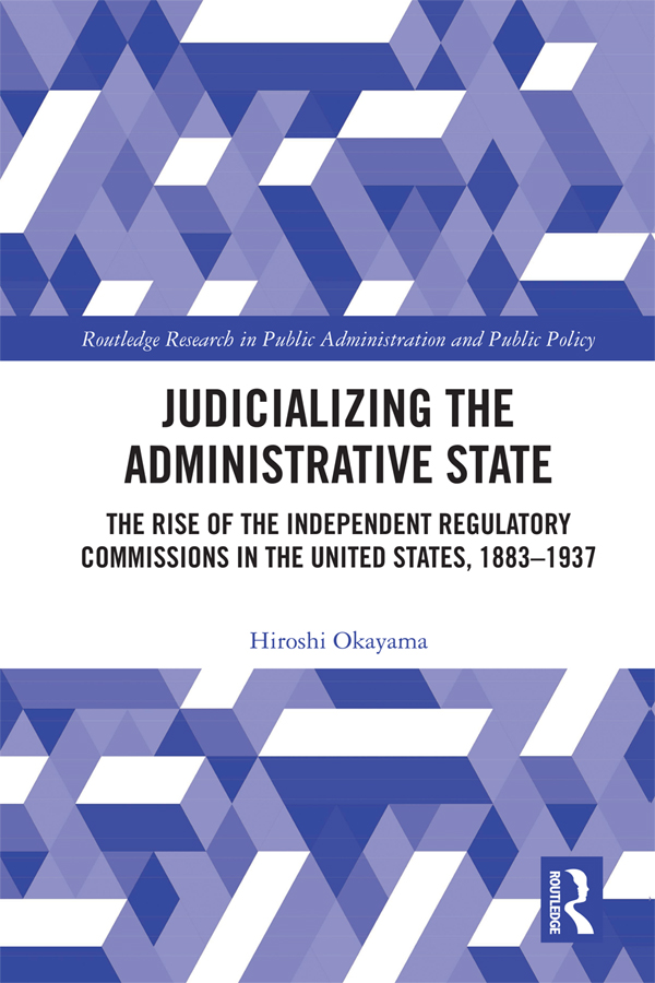 Judicializing the Administrative State A basic feature of the modern US - photo 1