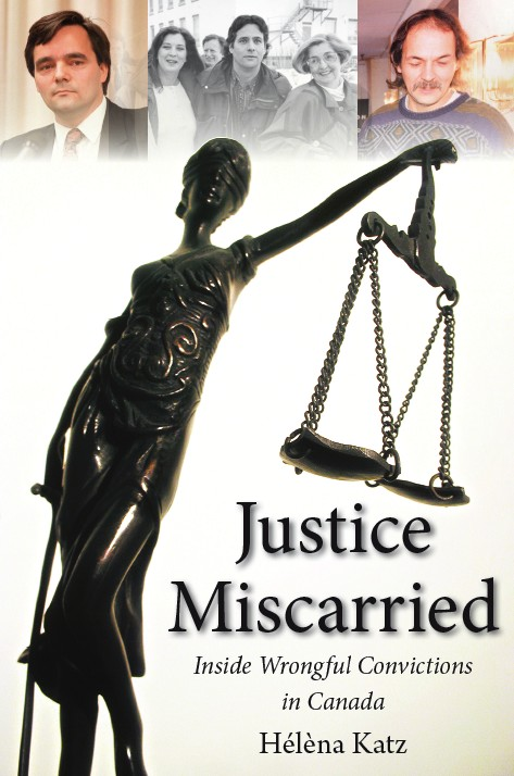 Justice Miscarried Inside Wrongful Convictions in Canada - image 1