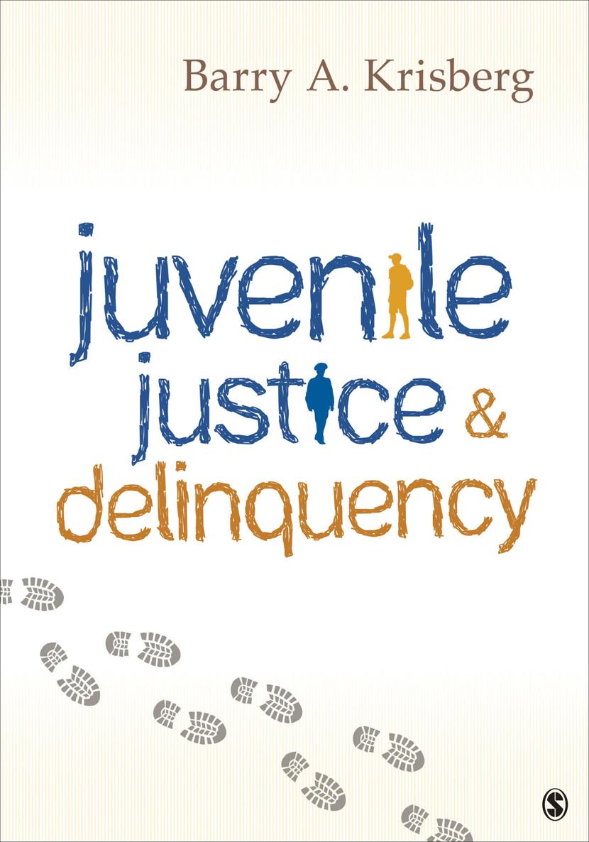 Juvenile Justice and Delinquency Sara Miller McCune founded SAGE Publishing in - photo 1