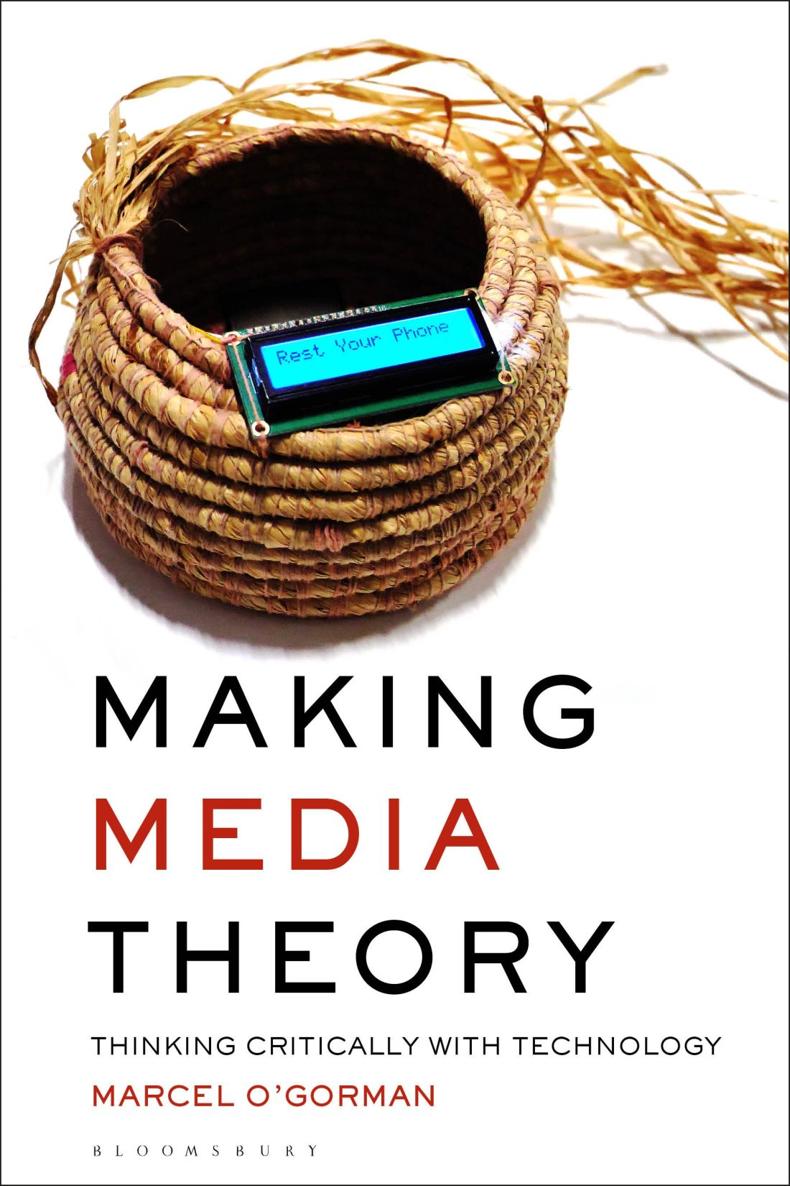 Making Media Theory For my students Making Media Theory Thinking Critically - photo 1