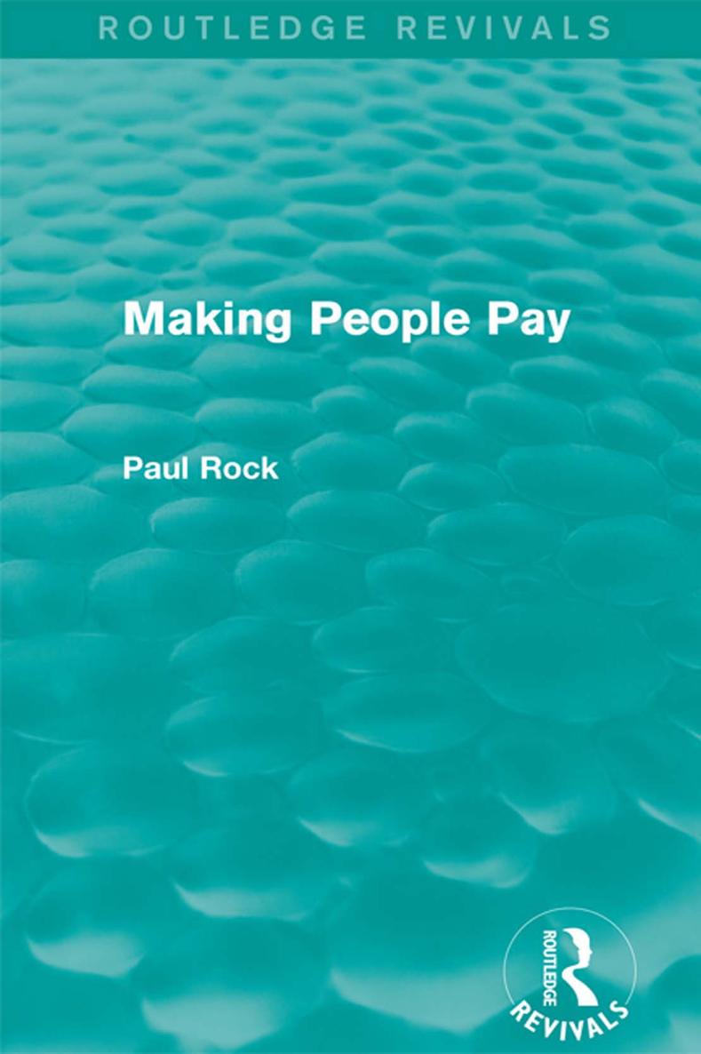 Routledge Revivals Making People Pay First published in 1973 this book offers - photo 1