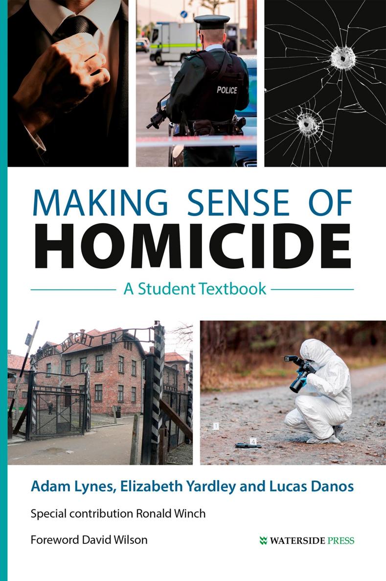 Making Sense of Homicide A Student Textbook Copyright and publication - photo 1