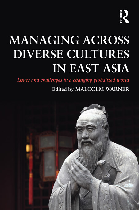 Managing Across Diverse Cultures in East Asia Why Managing across diverse - photo 1