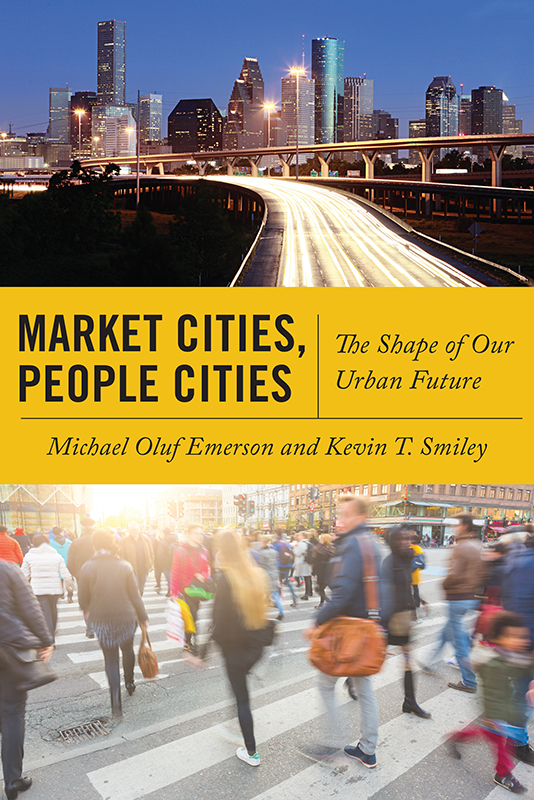 Market Cities People Cities Market Cities People Cities The Shape of Our - photo 1