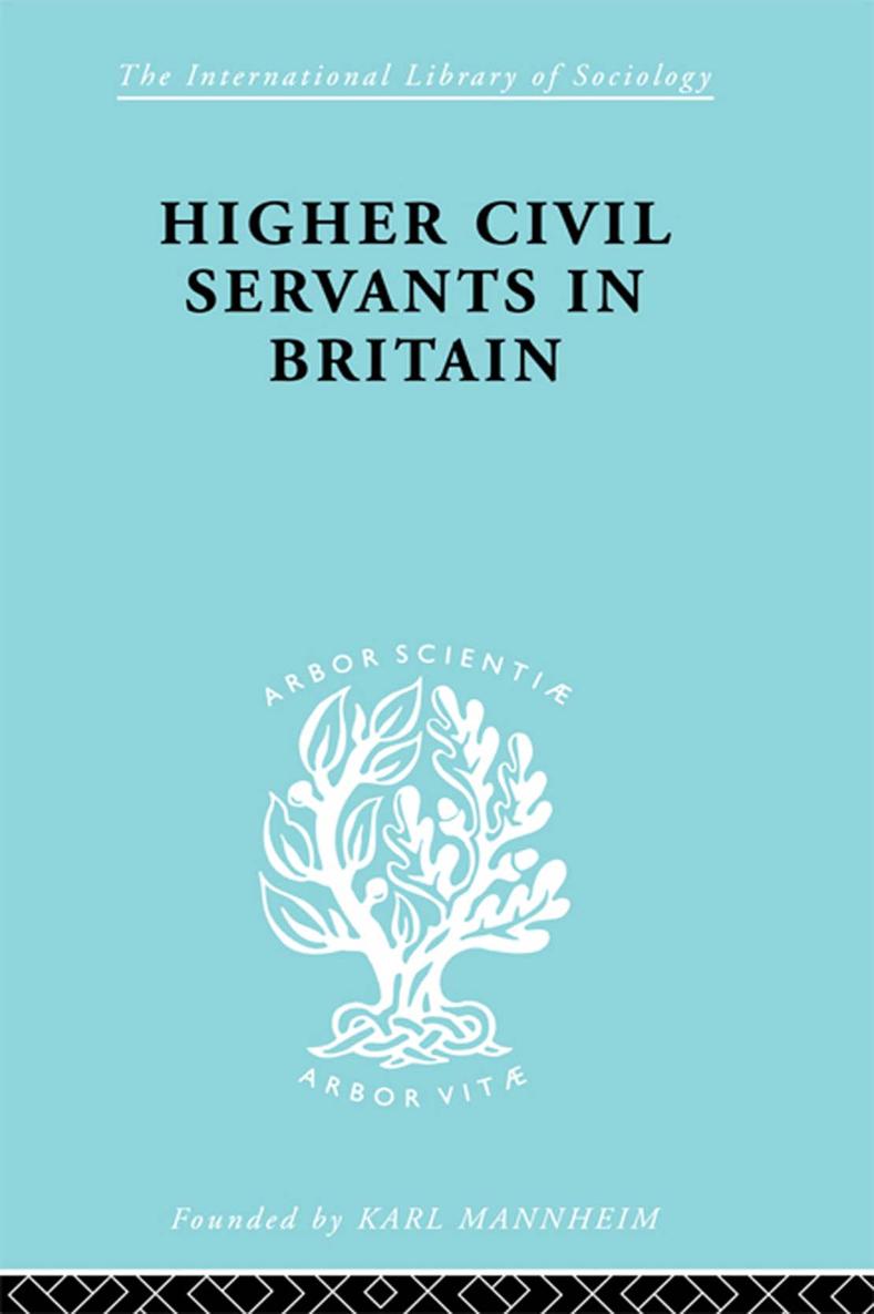 Higher Civil Servants in Britain - image 1