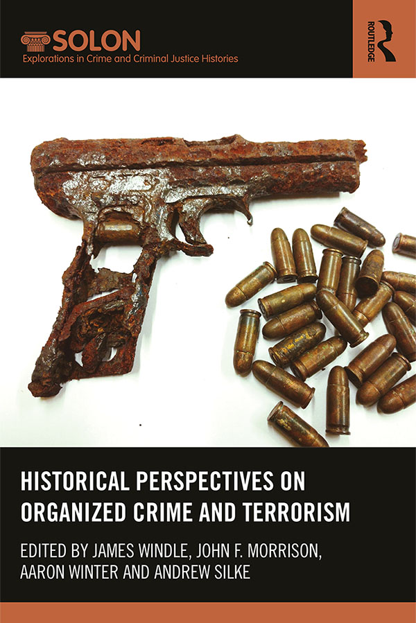 Historical Perspectives on Organized Crime and Terrorism In recent years in - photo 1