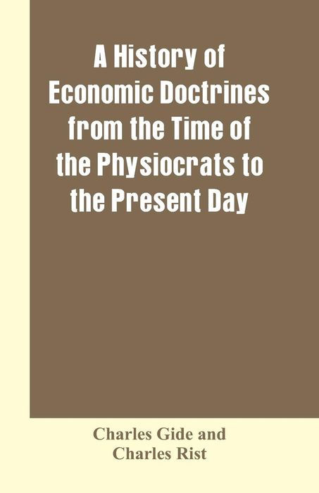 A HISTORY OF ECONOMIC DOCTRINES A HISTORY OF ECONOMIC DOCTRINES FROM THE - photo 1