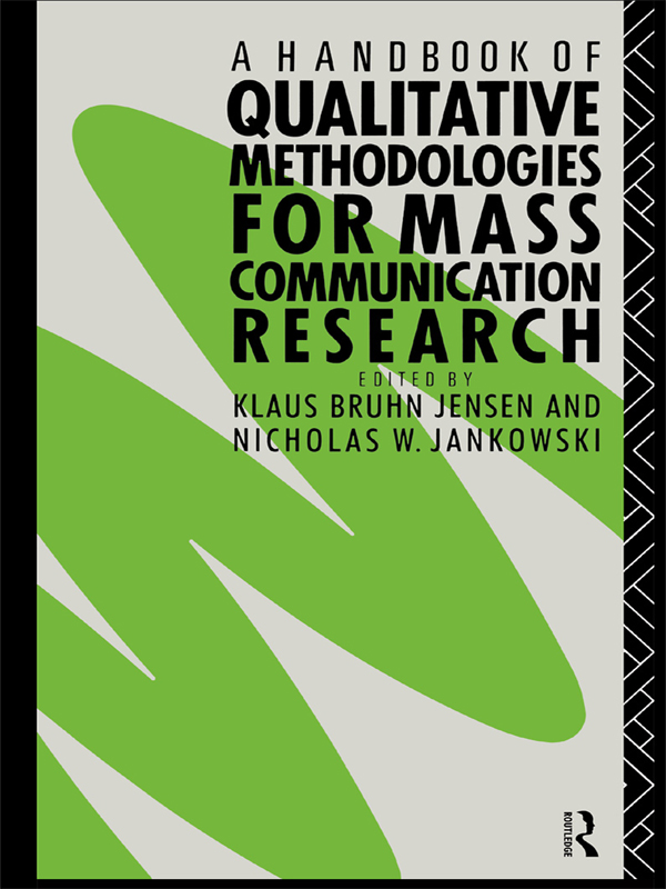 A Handbook of Qualitative Methodologies for Mass Communication Research A - photo 1