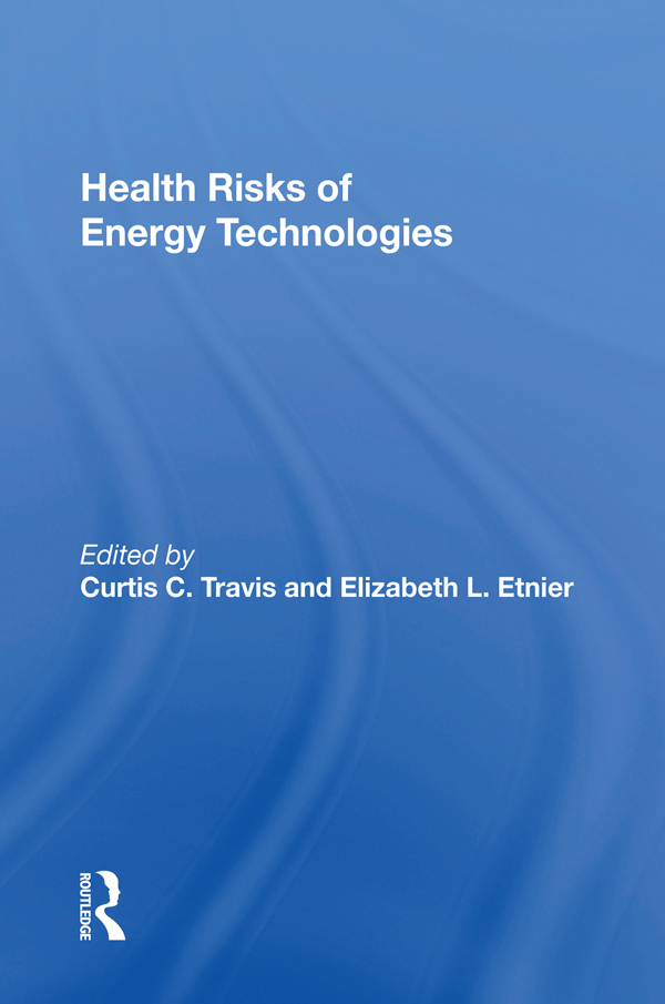 Health Risks of Energy Technologies AAAS Selected Symposia Series First - photo 1