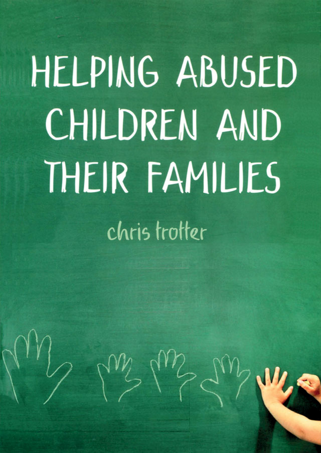 HELPING ABUSED CHILDREN AND THEIR FAMILIES Dr Chris Trotter is Associate - photo 1