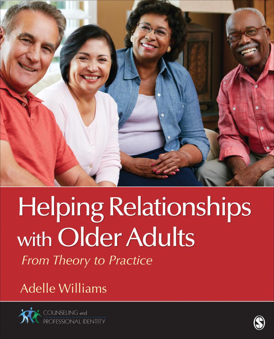 Helping Relationships With Older Adults Helping Relationships With Older - photo 1