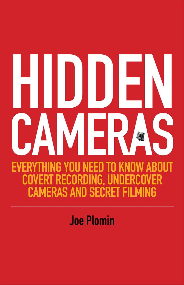 HIDDEN CAMERAS This book is for everyone who might use secret filming to expose - photo 1