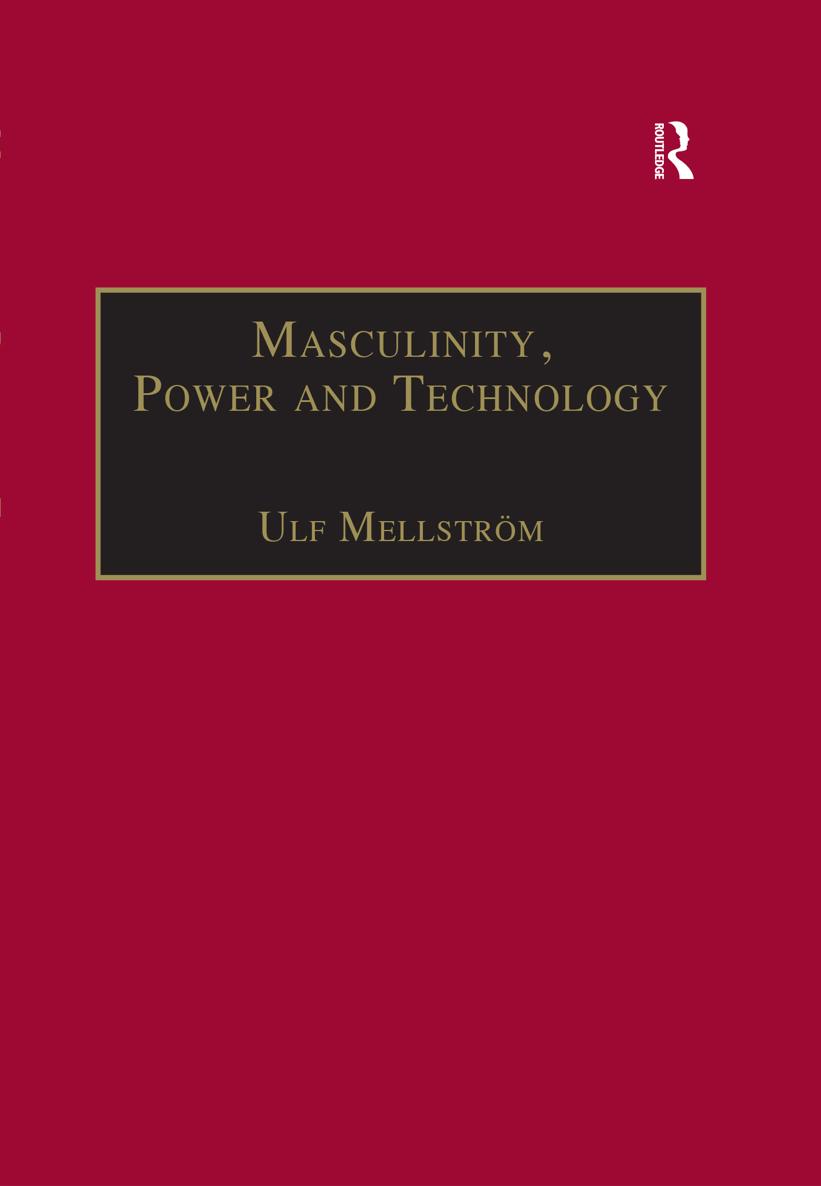 MASCULINITY POWER AND TECHNOLOGY First published 2003 by Ashgate Publishing - photo 1