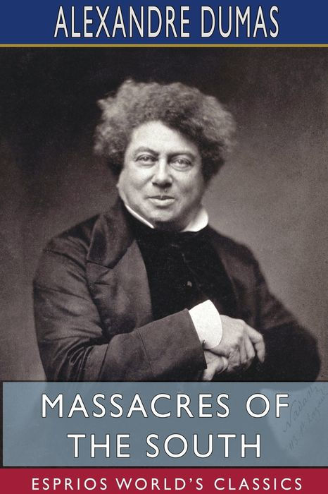 MASSACRES OF THE SOUTH1551-1815 image MASSACRES OF THE SOUTH By - photo 1