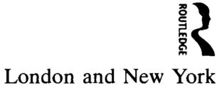 First published 1994 by Routledge 11 New Fetter Lane London EC4P 4EE - photo 2