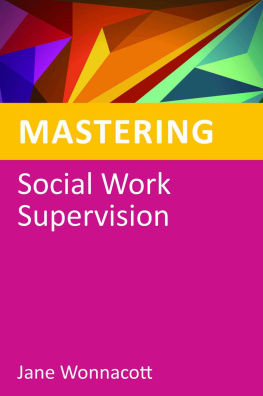 Jane Wonnacott - Mastering Social Work Supervision