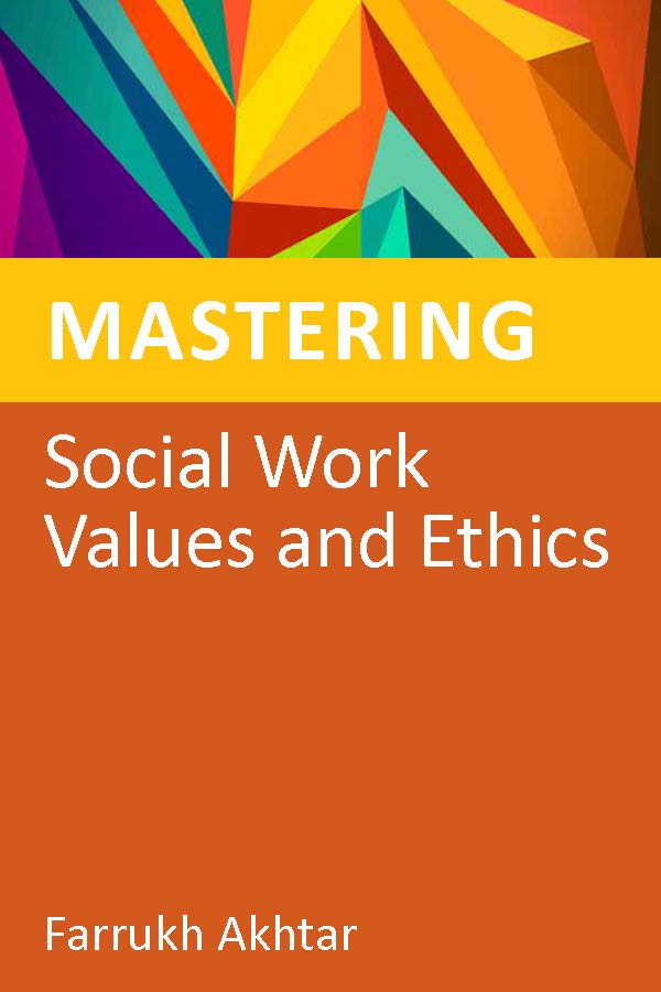 Mastering Social Work Values and Ethics Mastering Social Work Skills series - photo 1