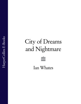 Ian Whates - City of Dreams and Nightmare