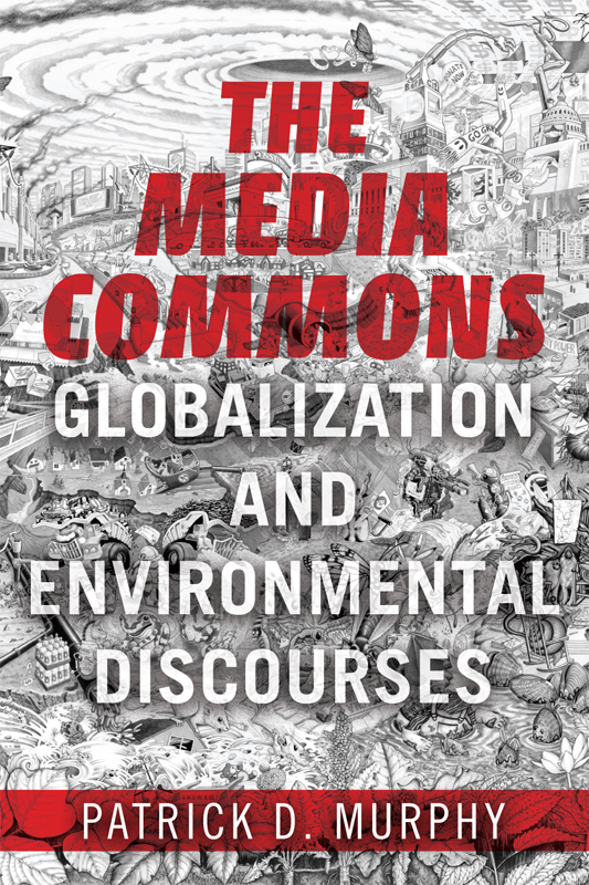 The Media Commons THE GEOPOLITICS OF INFORMATION Edited by Dan Schiller - photo 1