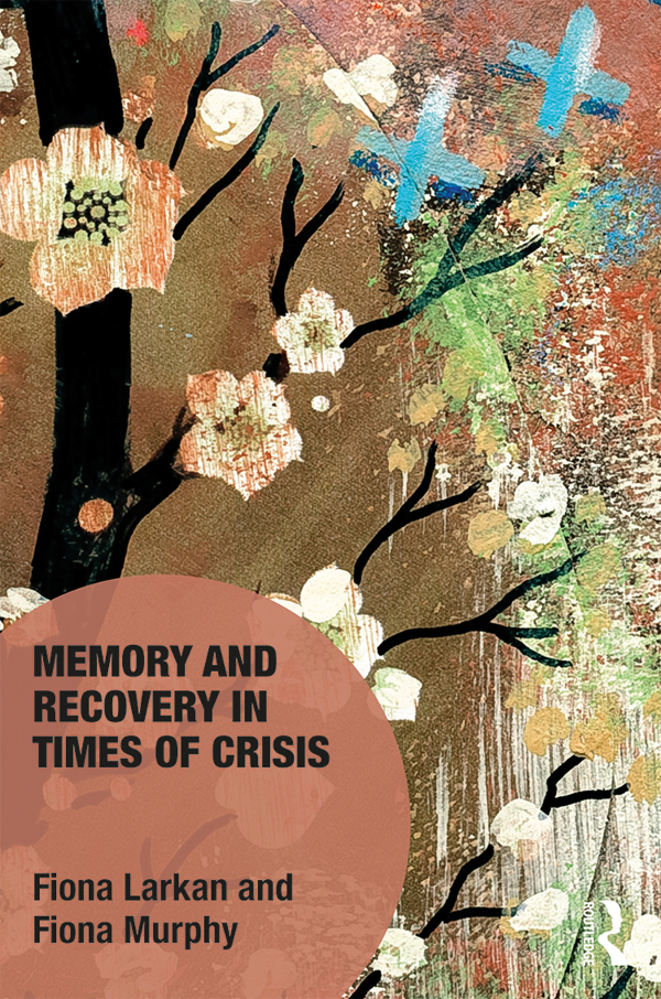 pi Memory and Recovery in Times of Crisis This book presents a social - photo 1