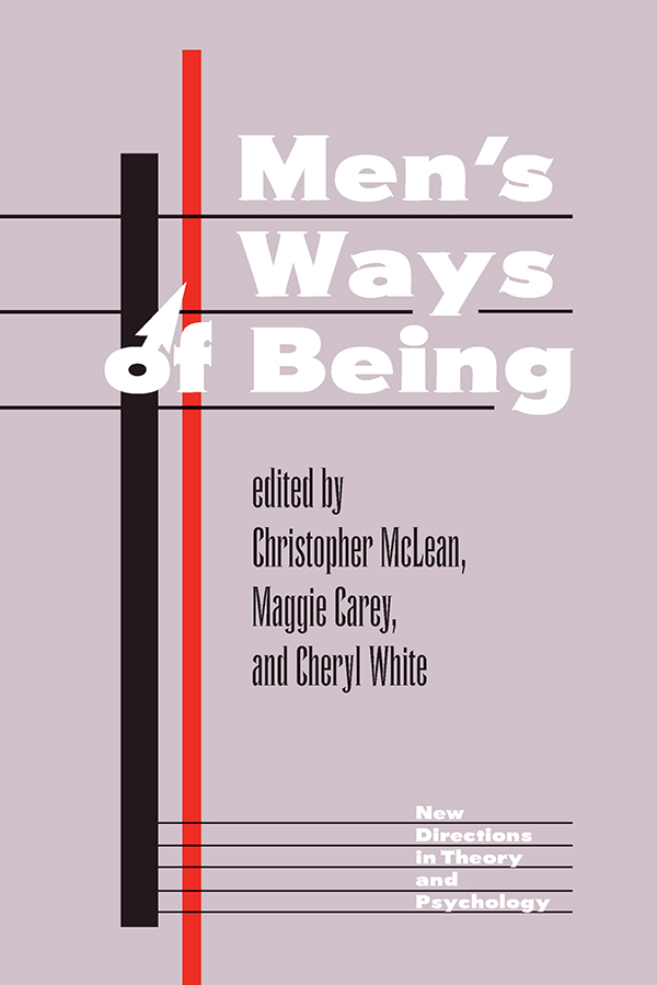 Mens Ways of Being New Directions in Theory and Psychology First published - photo 1