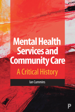 Cummins - Mental Health Services and Community Care: A Critical History