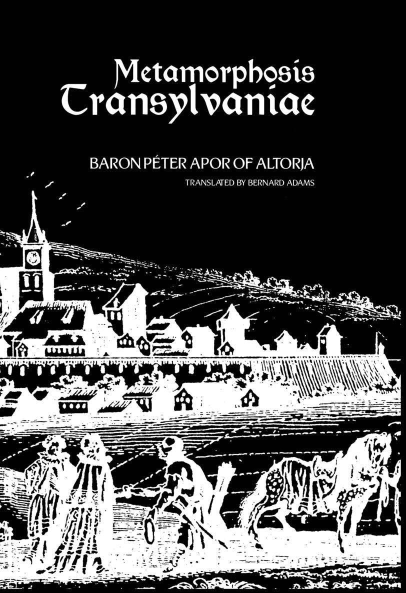 Metamorphosis Transylvaniae This is one of the literary memoirs written by - photo 1