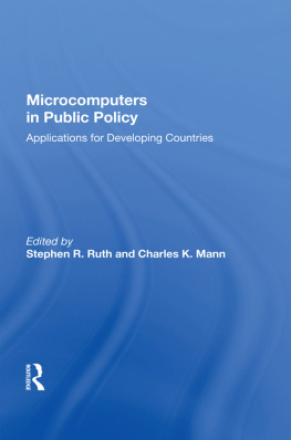 Stephen R. Ruth - Microcomputers In Public Policy: Applications For Developing Countries